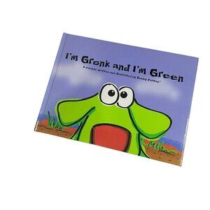 I'm Gronk and I'm Green by Carman, Debby Childrens‎ Picture Book
